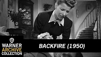 Backfire (1950) Crime, Film-Noir, Mystery | Classic Movies Channel