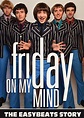 Friday on My Mind | TVmaze