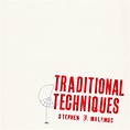 Stephen Malkmus — Traditional Techniques - Indie Rocks!