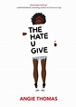 Book Notes: The Hate U Give – Speakeasy News