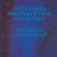 Chick Corea - Trio Music Live in Europe - Amazon.com Music