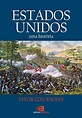 Os 10 melhores livros sobre a história dos estados unidos - Livros da Bel