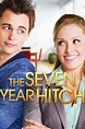 The Seven Year Hitch | Rotten Tomatoes