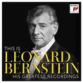 This Is Leonard Bernstein: His Greatest Recordings - The Second Disc