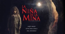 El Abismo Del Cine: La Niña De La Mina (2016)