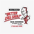 "Better Call Saul | Saul Goodman | Breaking Bad" Sticker for Sale by ...