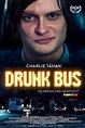 Drunk Bus (2020) - IMDb