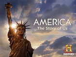 Watch America the Story of Us Episodes | Season 1 | TV Guide