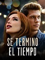 Prime Video: SE TERMINÓ EL TIEMPO