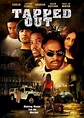 Tapped Out (2003) - IMDb