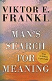 Man's Search for Meaning by Viktor E. Frankl | Goodreads