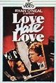 Love Hate Love - VPRO Cinema - VPRO Gids