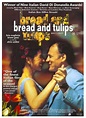 Bread and Tulips (2000)