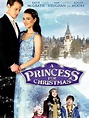 A Princess for Christmas (2011) - Rotten Tomatoes