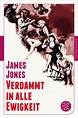'Verdammt in alle Ewigkeit' von 'James Jones' - Buch - '978-3-596-90635-2'