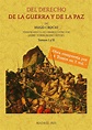 Libro: Del derecho de la guerra y de la paz - 9788490016756 - Grocio ...