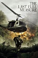 The Last Full Measure (2020) - Posters — The Movie Database (TMDb)
