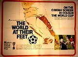The World at Their Feet 1970 British Quad Poster - Posteritati Movie ...