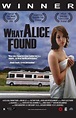 What Alice Found (2003) - FilmAffinity
