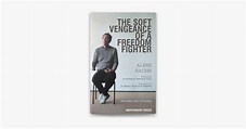 ‎Soft Vengeance of a Freedom Fighter on Apple Books