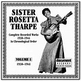 Complete Recorded Works, Vol. 1 (1938-1941) by Sister Rosetta Tharpe