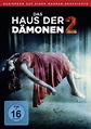 Filmdaten Das Haus der Dämonen 2 (2013) mit Filmtrailer auf YouTube ...