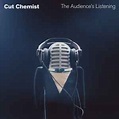 Cut Chemist - The Audience's Listening | Releases | Discogs