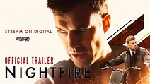 NIGHTFIRE (2020) - Official Trailer - YouTube