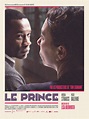 Le Prince - Film 2021 - AlloCiné