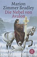 Die Nebel von Avalon von Marion Zimmer Bradley | ISBN 978-3-596-28222-7 ...