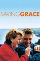 Saving Grace (2000) — The Movie Database (TMDB)