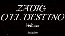 Voltaire: Zadig o el destino (Audiolibro) - YouTube