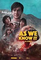 As We Know It izle | Film izle | HD Film izle