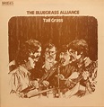 The Bluegrass Alliance - Tall Grass (Vinyl, LP, Album) | Discogs