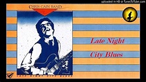 Chris Cain - Late Night City Blues (Kostas A~171) - YouTube