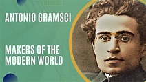 Antonio Gramsci and Cultural Hegemony (Makers of the Modern World ...