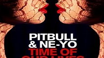 Pitbull || Time of Our Lives ft Ne Yo Audio [HD] - YouTube