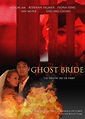 Ghost Bride Movie Poster - IMP Awards