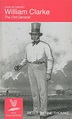 WILLIAM CLARKE: THE OLD GENERAL - Cricket Biography & Memoir ...