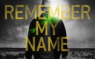 Remember My Name, HD Tv Shows, 4k Wallpapers, Images, Backgrounds ...