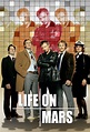 Life on Mars (TV Series 2006–2007) - IMDb