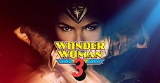 Wonder Woman 3: release date, cast and what is known about the film ...