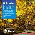 17 de Julho - Dia da Proteção das Florestas | Clean