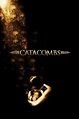 Catacombs (2007) — The Movie Database (TMDB)