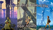 Reseña Trilogía de la FUNDACIÓN: Isaac ASIMOV