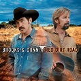 Red Dirt Road - Brooks & Dunn | Releases | AllMusic