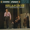 ‎Belafonte at Carnegie Hall: The Complete Concert (Live) - Album by ...