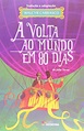 A Volta ao Mundo em 80 Dias - Coleção Clássicos Universais Moderna PDF ...