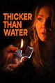 Watch Thicker Than Water Movie Online free - Fmovies