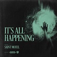 Saint Motel, It's All Happening (Single) in High-Resolution Audio ...